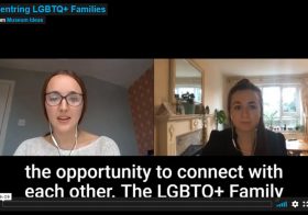 Centring LGBTQ+ Families — Museum Ideas 2020