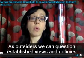 How Can Freelancers Contribute to an Anti-Racist Museum Culture?