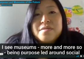 Purpose Led Museums of the Future — Museum Ideas 2020